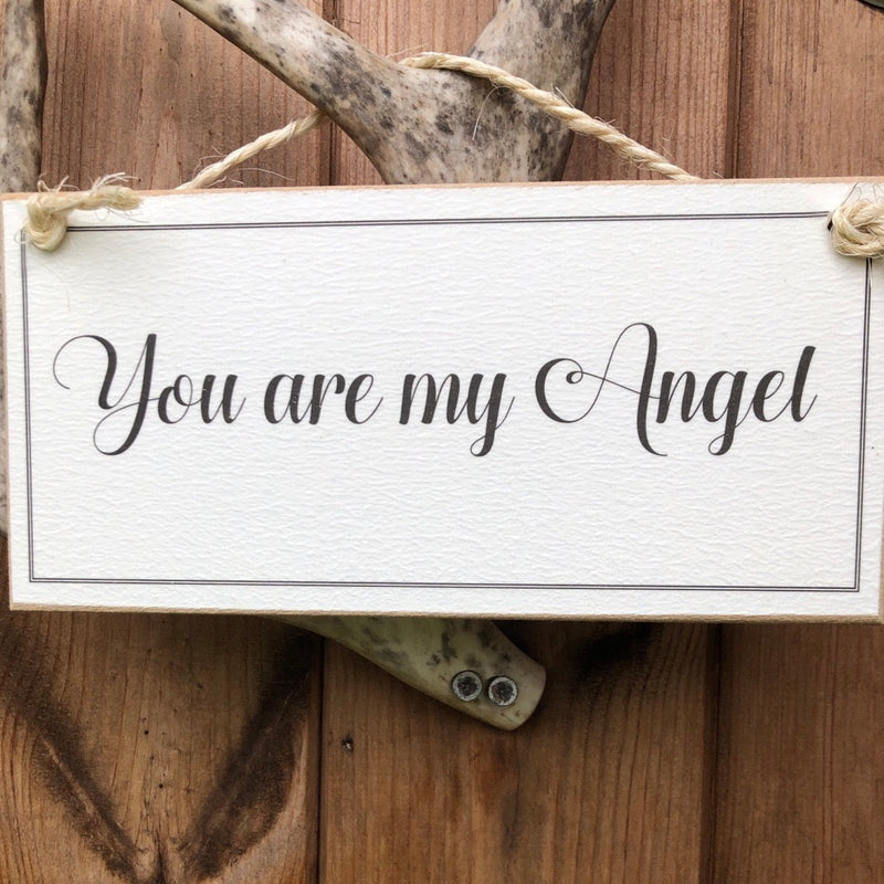 Handmade You Are My Angel Sign